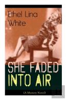 She Faded Into Air (A Mystery Novel)