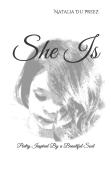 She Is