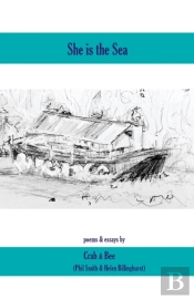 She Is The Sea: A Poetry Pamphlet  With