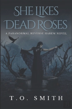 Bertrand.pt - She Likes Dead Roses