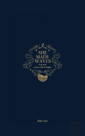 She Made Waves