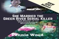 She Married The Green River Serial Killer
