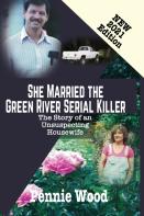 She Married The Green River Serial Killer