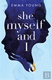 She, Myself And I