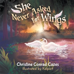 Bertrand.pt - She Never Asked For Wings