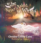 She Never Asked For Wings