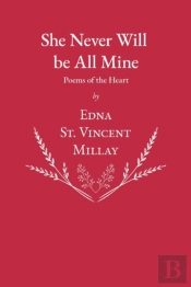 She Never Will Be All Mine - Poems Of The Heart