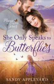 She Only Speaks To Butterflies