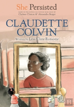 Bertrand.pt - She Persisted: Claudette Colvin