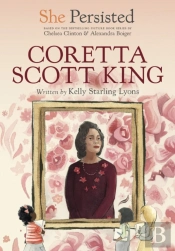 She Persisted: Coretta Scott King