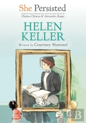 She Persisted: Helen Keller