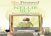 She Persisted: Nellie Bly