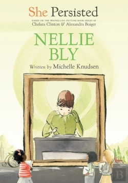 Bertrand.pt - She Persisted: Nellie Bly