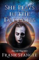 She Plays In The Darkness