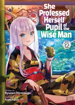 Bertrand.pt - She Professed Herself Pupil Of The Wise Man (Light Novel) Vol. 12