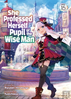 Bertrand.pt - She Professed Herself Pupil Of The Wise Man (Light Novel) Vol. 15