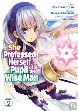 Bertrand.pt - She Professed Herself Pupil Of The Wise Man (Manga) Vol. 2