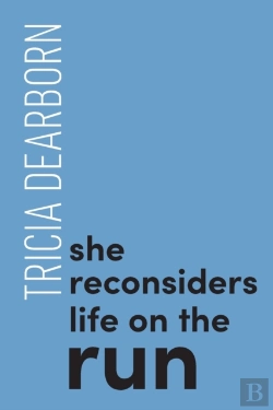 Bertrand.pt - She Reconsiders Life On The Run