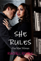 She Rules: One Man Woman