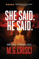 She Said. He Said.