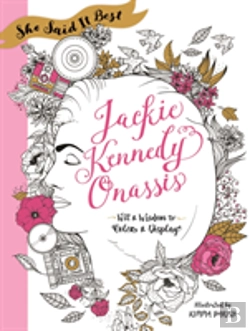 Bertrand.pt - She Said It Best Jackie Kennedy Onassis