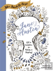 She Said It Best: Jane Austen