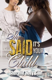 She Said It'S Your Child