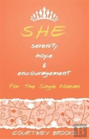 S.H.E. Serenity, Hope, And Encouragement