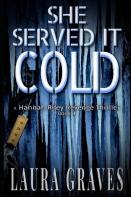 She Served It Cold