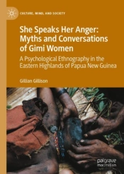 She Speaks Her Anger: Myths And Conversations Of Gimi Women