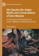 She Speaks Her Anger: Myths And Conversations Of Gimi Women