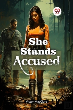 Bertrand.pt - She Stands Accused (Edition2024)