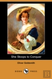 She Stoops To Conquer (Dodo Press)