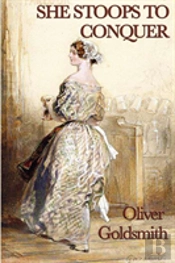 She Stoops To Conquer
