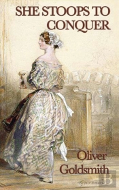She Stoops To Conquer