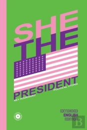 She, The President.