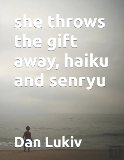 Bertrand.pt - She Throws The Gift Away, Haiku And Senryu