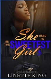 She Use To Be The Sweetest Girl 3