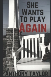 She Wants To Play Again