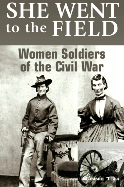 Bertrand.pt - She Went To The Field: Women Soldiers Of The Civil War