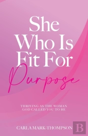 She Who Is Fit For Purpose