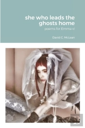 She Who Leads The Ghosts Home
