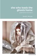 She Who Leads The Ghosts Home