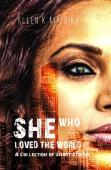 She Who Loved The World