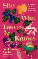 She Who Tastes, Knows