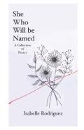 She Who Will Be Named