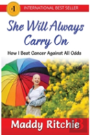 She Will Always Carry On
