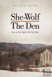 She-Wolf - The Den: Love At First Sight - My First Mate