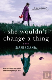 She Wouldn'T Change A Thing