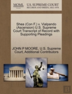 Bertrand.pt - Shea (Con F.) V. Vialpando (Ascension) U.S. Supreme Court Transcript Of Record With Supporting Pleadings